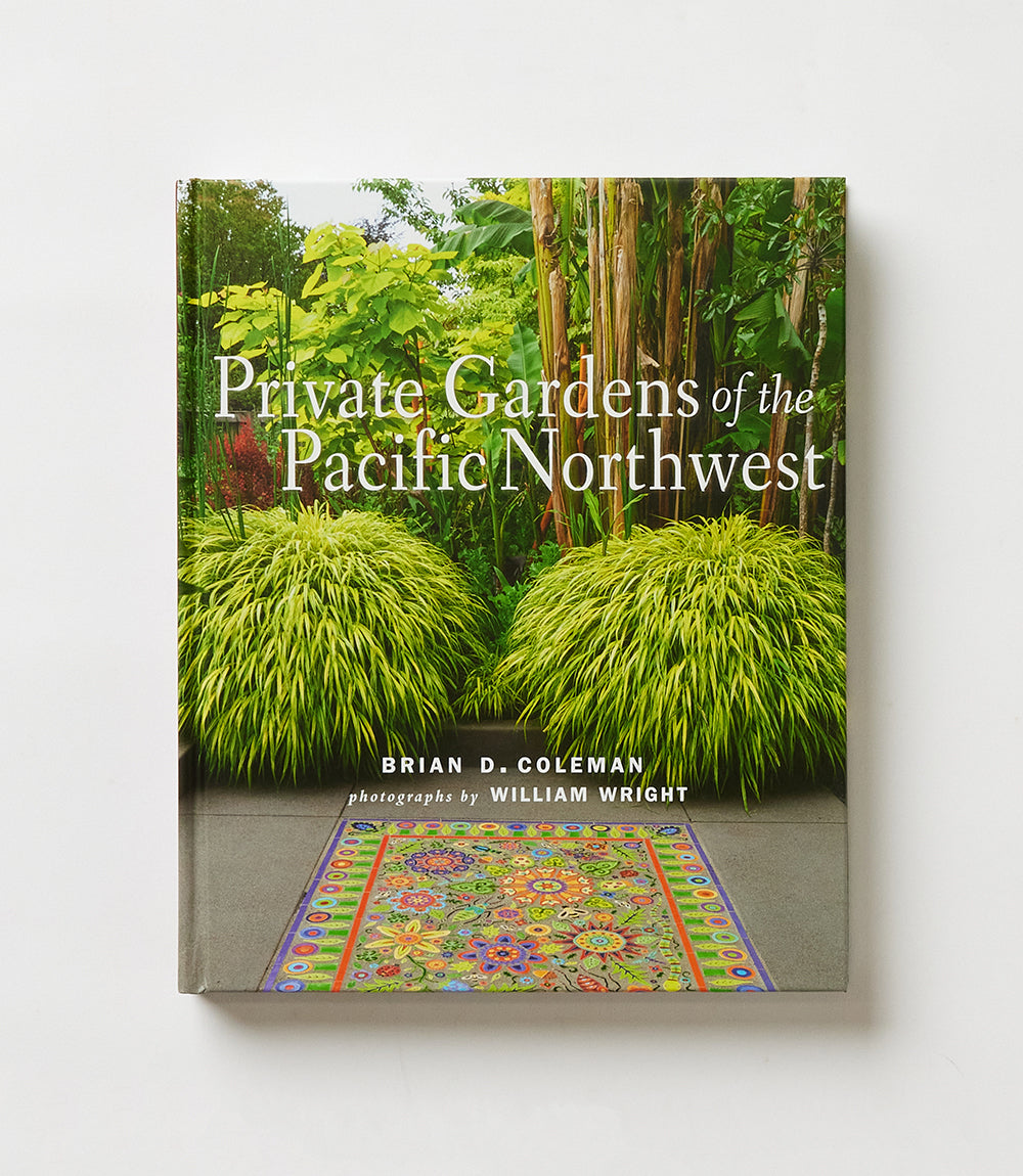 Multi Private Gardens Of The Pacific Northwest | Karen Kane
