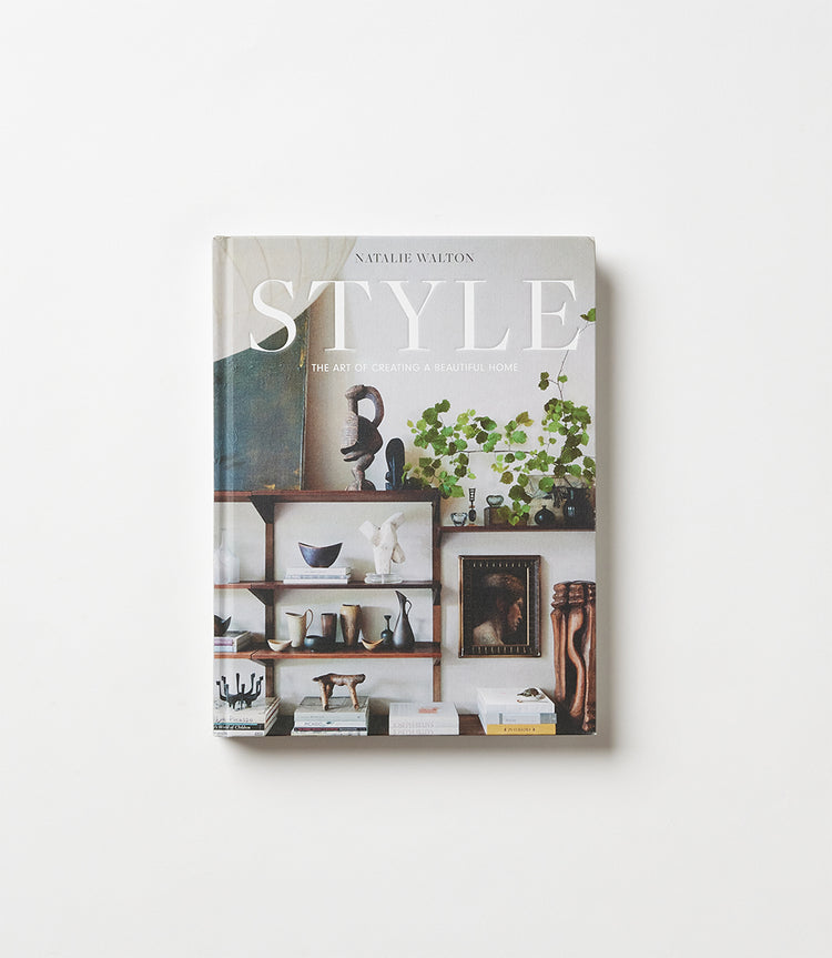 Style: The Art of Creating a Beautiful Home