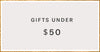 Gifts under $50