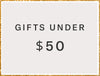 Gifts under $50