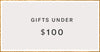 Gifts under $100